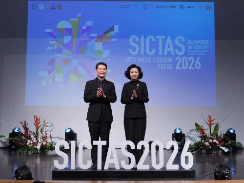 ม.ศิลปากร จัดยิ่งใหญ่ SICTAS 2026 บูรณาการศิลป์และศาสตร์ ขับเคลื่อนความยั่งยืนระดับสากล